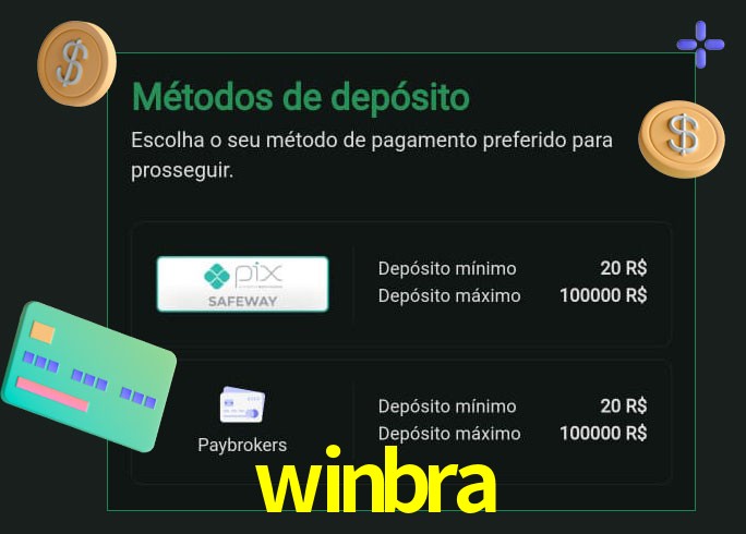 O cassino winbra oferece uma grande variedade de métodos de pagamento